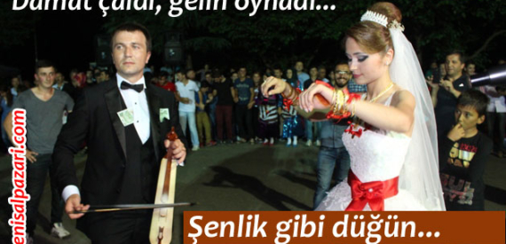 Damat çaldı, gelin oynadı… Şalpazarı’nda şenlik gibi düğün
