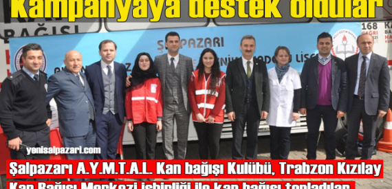 Şalpazarı A.Y.M.T.A.L. Öğrencilerinden Kızılay’ın Kan Bağışı Kampanyası’na destek