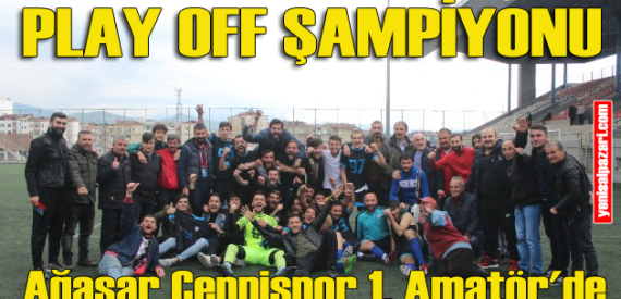 Ağasar Çepnispor Trabzon 1. Amatör Küme’ye yükseldi