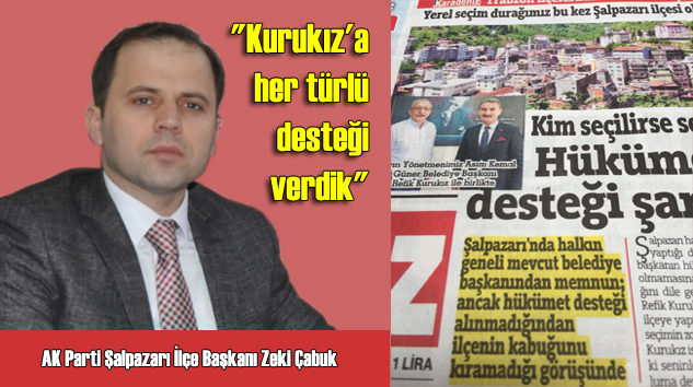 AK Parti İlçe Başkanı Zeki Çabuk, “Belediyemizin destek alamadığı hiç bir konu yok” dedi