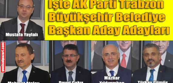 Büyükşehir ve İlçe Belediye Başkanı Aday Adayları Şalpazarı’nda Partililerin huzuruna çıktı