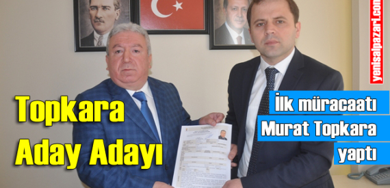 Murat Topkara AK Parti’den Şalpazarı Belediye Başkanlığı’na Aday Adayı oldu