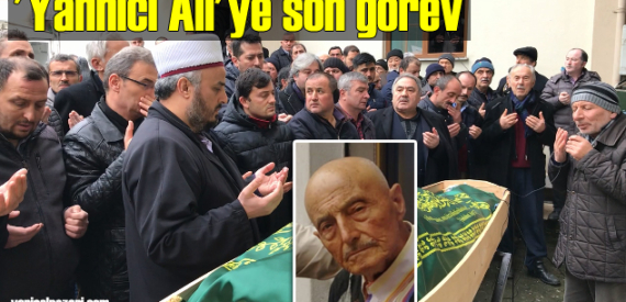 Şalpazarı eski Bakkal Ali Karabayır’ı ebediyete uğurladı
