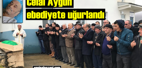 Emekli Memur Celal Aygün’ün cenazesi Pelitçik’de toprağa verildi