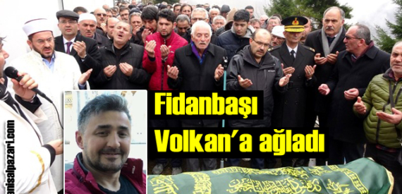 Volkan Balta’nın cenazesi Fidanbaşı Mahallesi’nde toprağa verildi