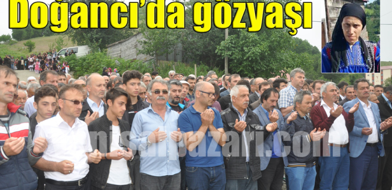 Ayşe Alıcı’nın cenazesi Doğancı Mahallesi’nde toprağa verildi