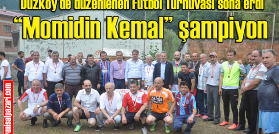 Düzköy Mahallesi’nde düzenlenen Futbol Turnuvası tamamlandı