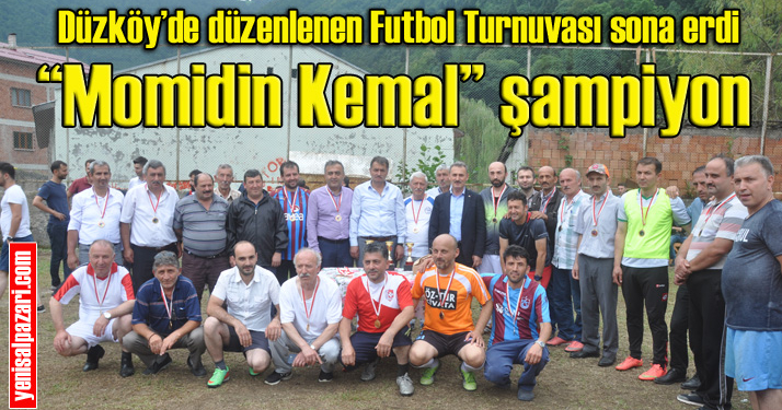 Düzköy Mahallesi’nde düzenlenen Futbol Turnuvası tamamlandı