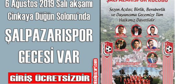 Salı akşamı Şalpazarıspor Gecesi yapılacak