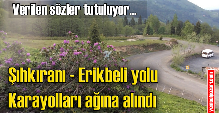 Şıhkıranı – Erikbeli yolu Karayolları ağına alındı