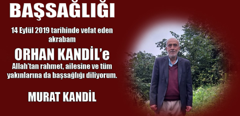 MURAT KANDİL’den BAŞSAĞLIĞI İLANI