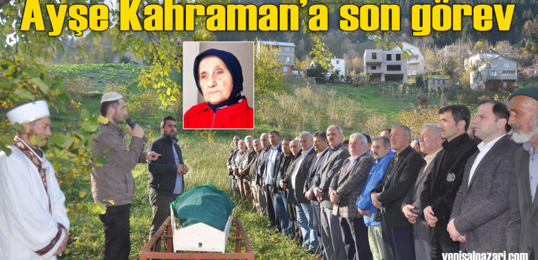 Trabzon Şalpazarlılar Derneği Başkanı Turgut Kahraman’ın vefat eden annesinin cenazesi Simenli’de toprağa verildi