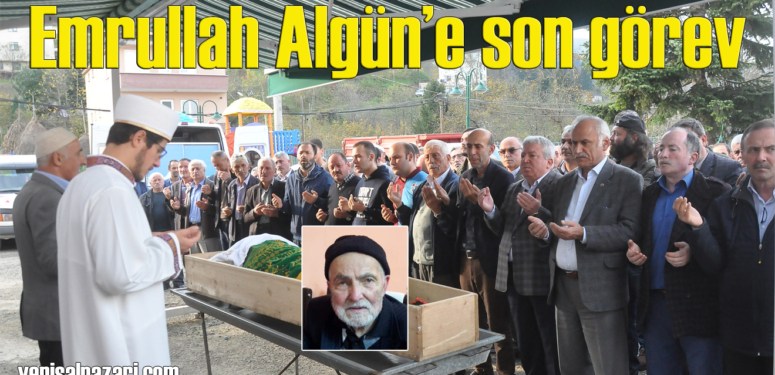 Emrullah Algün’ün cenazesi Geyikli Konakyanı’nda toprağa verildi