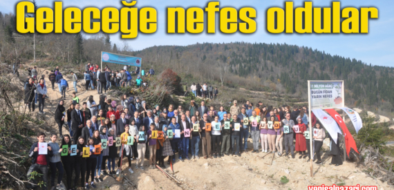 Şalpazarı’nda Geleceğe nefes için yüzlerce fidan dikildi