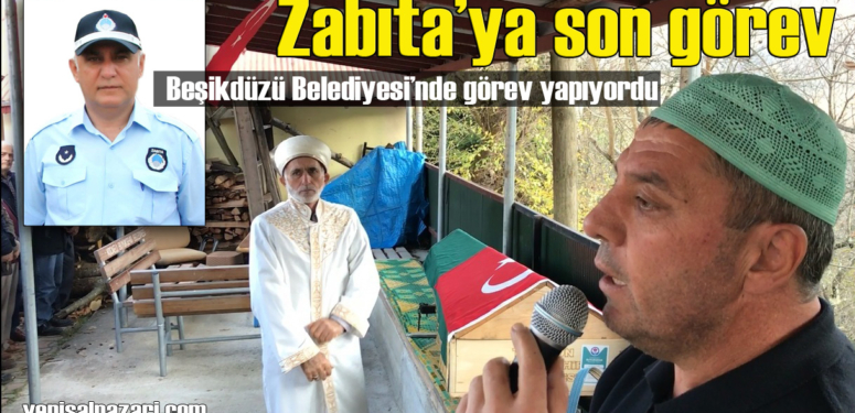 Zabıta Nesil Kandil’in cenazesi Geyikli’de toprağa verildi