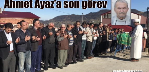Ahmet Ayaz Kabasakal Mahallesi’nde ebediyete uğurlandı