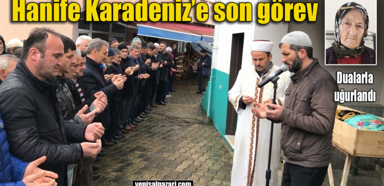 Hanife Karadeniz’in cenazesi Simenli Mahallesi’nde toprağa verildi
