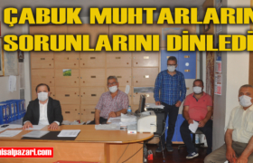 cabuk muhtarlari dinledi