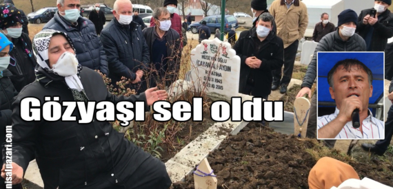 Şalpazarı Çayan Hüseyin’e ağladı