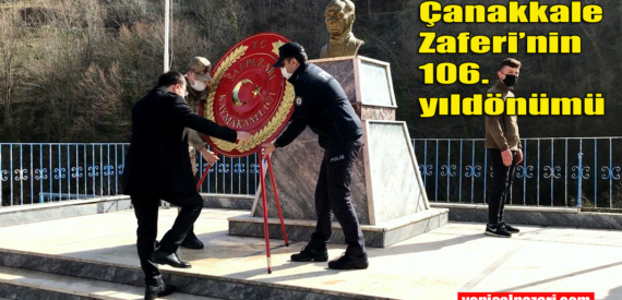 Çanakkale Zaferi’nin yıl dönümünde Şehitlerimizi saygıyla andık