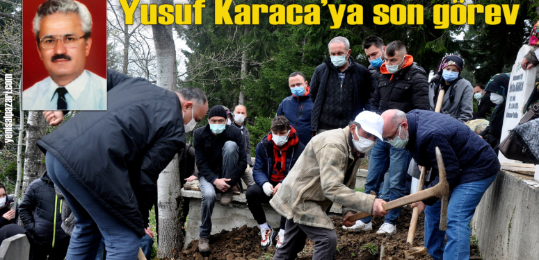 Emekli Öğretmen Yusuf Karaca, Kasımağzı Mahallesi’nde ebediyete uğurlandı