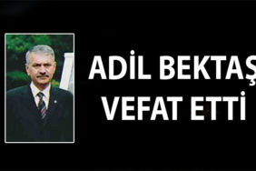 adil bektas vefat