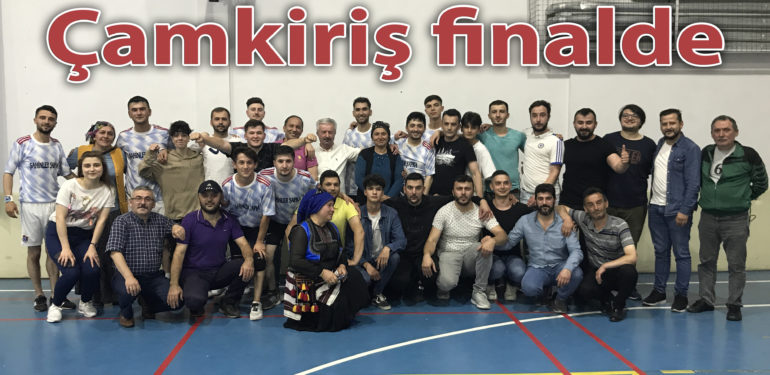 Çamkiriş Dereköy Kartalspor ile finalde karşılaşacak