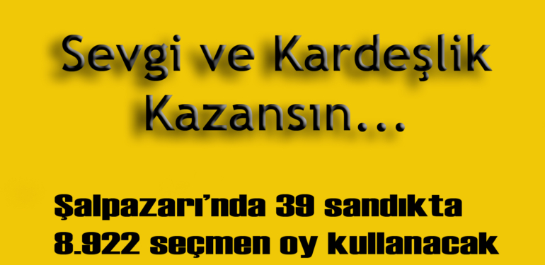 Türkiye yarın Cumhurbaşkanlığı ve Milletvekili Genel Seçimleri için sandık başına gidiyor