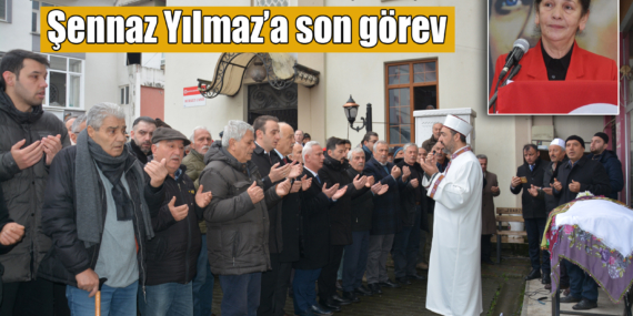 İYİ Parti Şalpazarı İlçe Başkanı Şennaz Yılmaz dualarla ebediyete uğurlandı